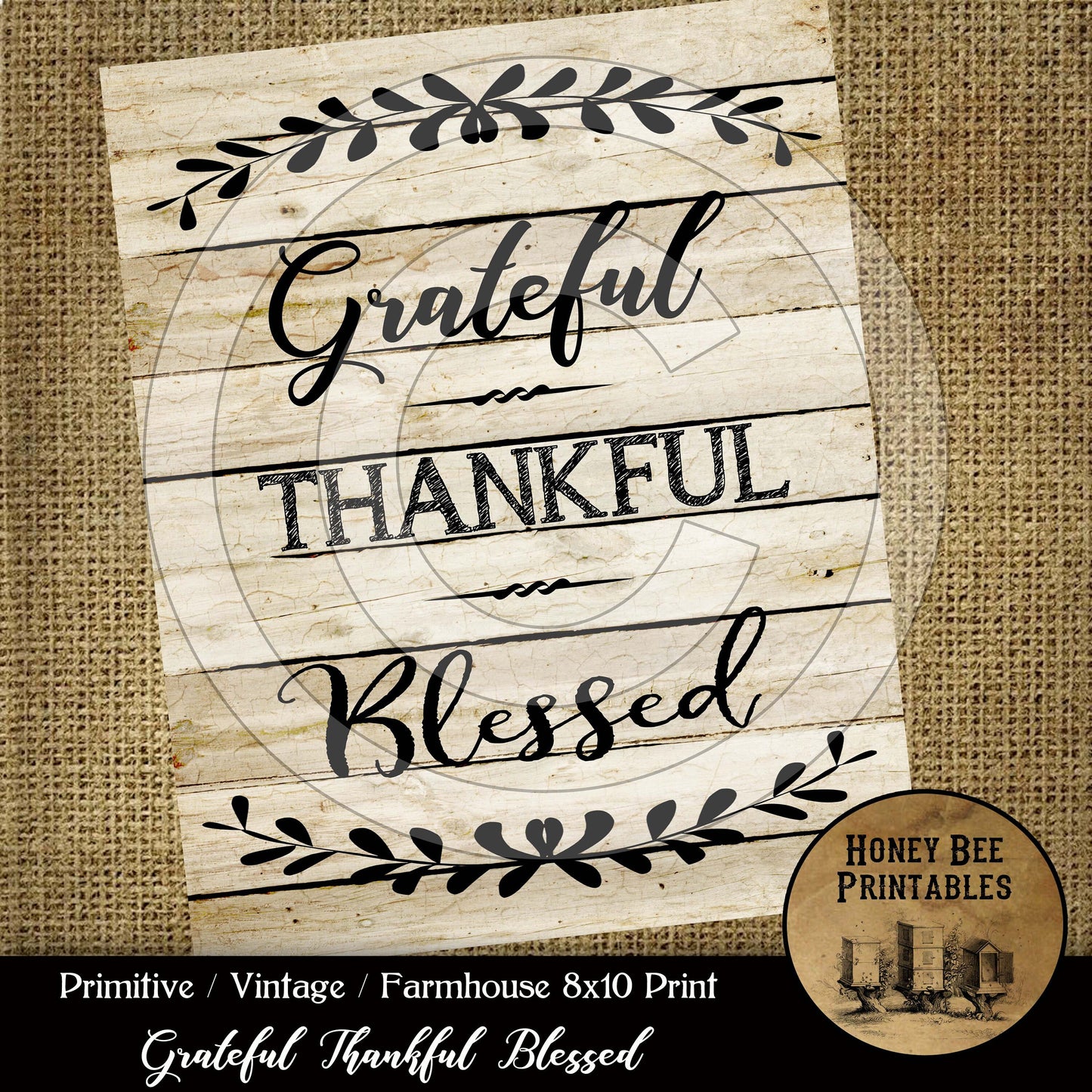 Primitive Vintage Farmhouse Printable Instant Download JPEG 8x10 - Grateful Thankful Blessed - Card Making - Frame It - Pillows Labels Tags