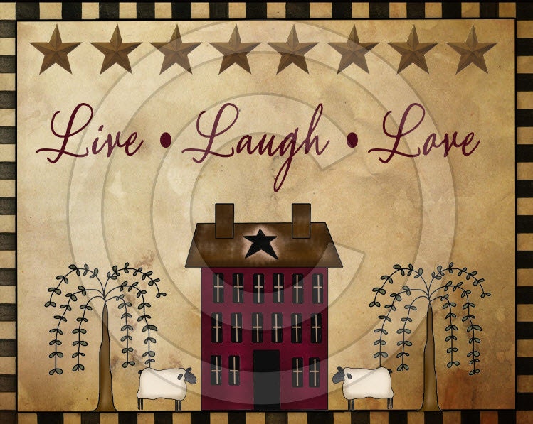 Primitive Live Laugh Love Willow Saltbox Printable Digital Feedsack Logo JPEG File Instant Download Use: Pillows,Framed Prints,Labels