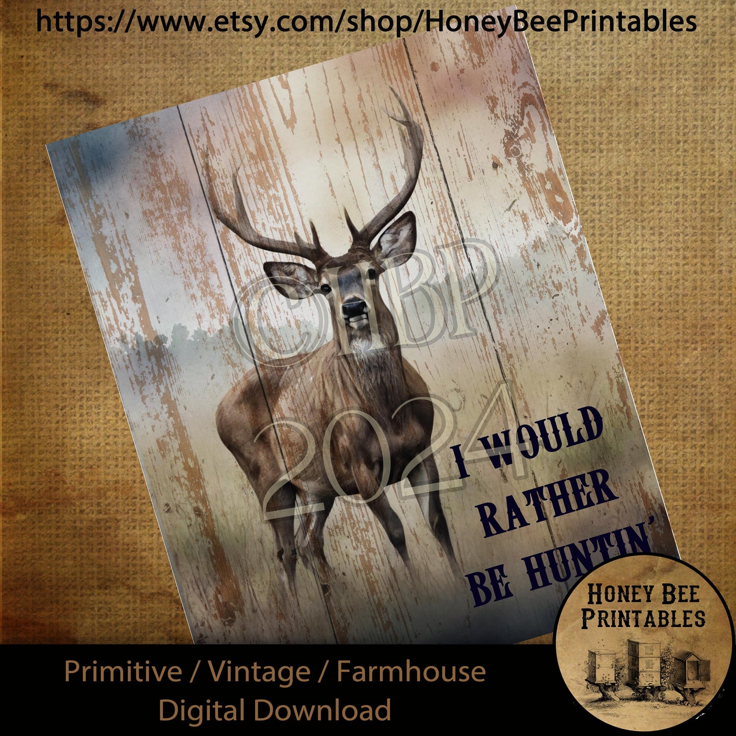 Vintage Digital Download Printable Sublimate Decoupage Primitive, Spring, Summer, Father's Day, Buck Deer, Deer, I Would Rather Be Hunting