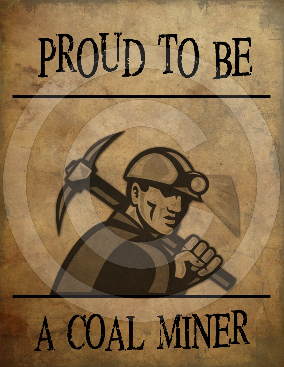 Primitive Grungy Proud to Be A Coal Miner Feedsack Feed Sack Logo Printable Digital JPEG Instant Download For Pillows,Framed Prints,Labels