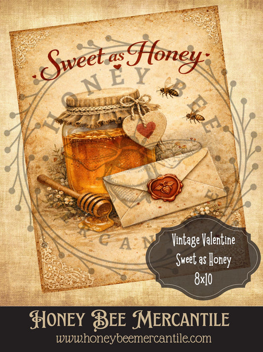 8x10 Vintage Valentine Sweet As Honey Print, Digital Download, Printable, Decoupage, Primitive, Craft Supplies, Vintage, Rustic, Valentine