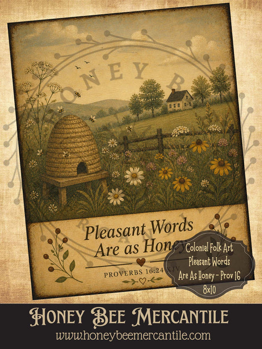 Colonial Folk Art, Pleasant Words Are As Honeycomb, Proverbs 16, 8x10, Digital Download, Printable, Decoupage, Vintage, Primitive