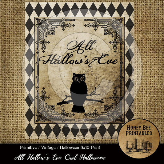 Primitive Vintage Printable Instant Download JPEG 8x10 - Card Making -  Frame It - Pillows Labels Tags - Halloween Owl All Hallow's Eve