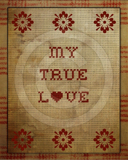 Primitive My True Love Valentine FAUX Cross Stitch Sampler Printable Digital Art JPEG Instant Download, This Is NOT A Cross Stitch Pattern