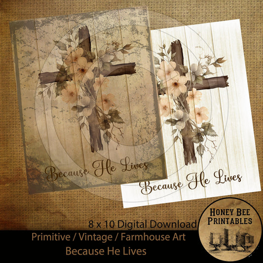 Vintage Primitive Farmhouse Spring Easter Jesus Because He Lives Digital Instant Download Printable Sublimation 8x10 JPEG Cans Jars Labels