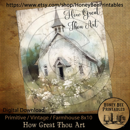 Vintage Primitive Farmhouse How Great Thou Art Spring Church Digital Instant Download Printable Sublimation 8x10 JPEG Cans Jars Labels