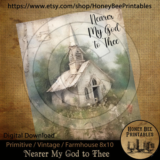 Vintage Primitive Farmhouse Nearer My God to Thee Spring Church Digital Instant Download Printable Sublimation 8x10 JPEG Cans Jars Labels