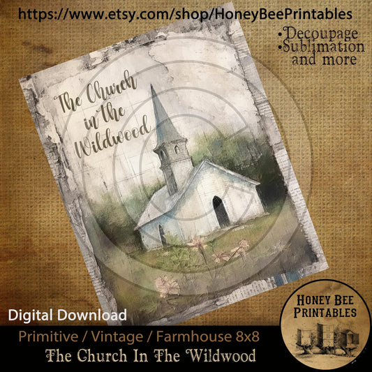 Vintage Primitive Farmhouse  Digital Instant Download Printable Sublimation 8x10 JPEG Cans Jars Labels Spring White Church In The Wildwood