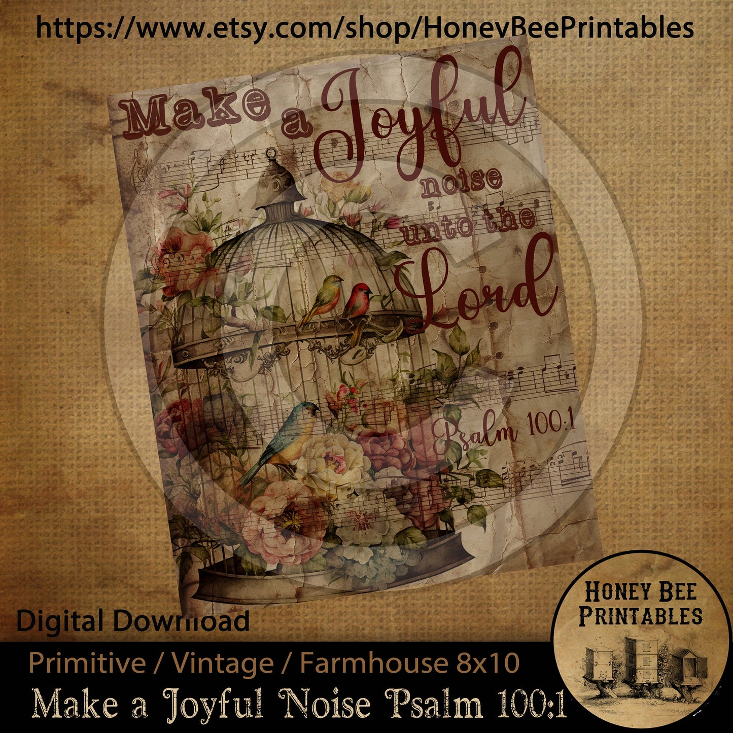 Vintage Primitive Farmhouse Instant Download Printable Sublimation Decoupage 8x10 JPEG Labels Birdcage Birds Make A Joyful Noise Psalm 100 1
