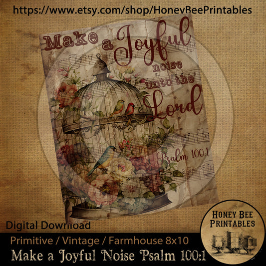 Vintage Primitive Farmhouse Instant Download Printable Sublimation Decoupage 8x10 JPEG Labels Birdcage Birds Make A Joyful Noise Psalm 100 1