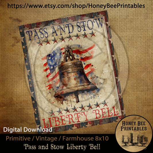 Vintage Primitive Farmhouse Instant Download Printable Sublimation Decoupage Labels Pass and Stow Liberty Bell Patriotic Americana Color 76