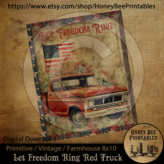 Vintage Primitive Farmhouse Instant Download Printable Sublimation Decoupage 8x10 Labels Patriotic Americana Old Red Truck Let Freedom Ring