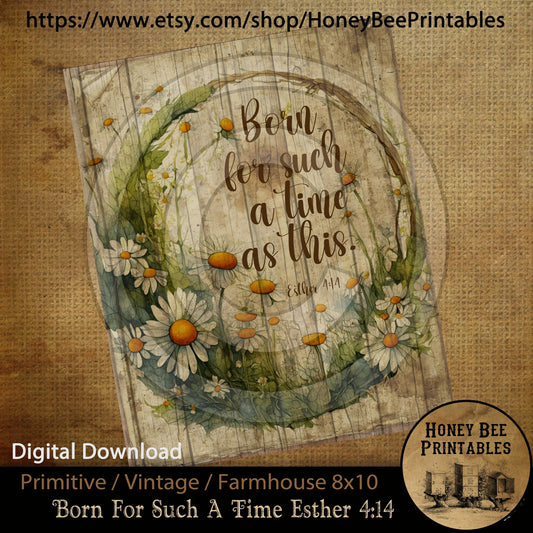 Vintage Primitive Farmhouse Instant Download Printable Sublimation Decoupage 8x10 JPEG Labels Born For Such A Time As This Esther 4:14