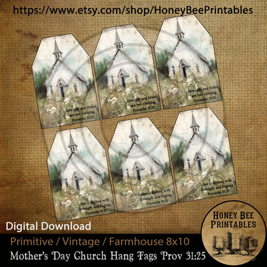 Vintage Primitive Farmhouse Digital Instant Download Hang Tags for Gifts, Dolls, Crafts, Books Old Church Mother's Day Proverbs 31:25