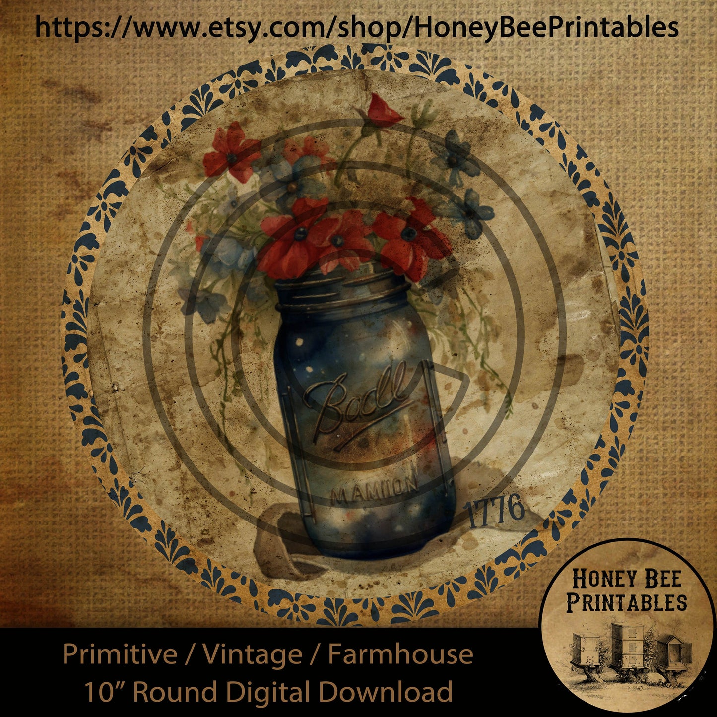 Vintage Primitive Farmhouse Digital Download Printable 10 inch Round Sublimation Decoupage  Patriotic American Jars Flowers 1776 Cans Labels
