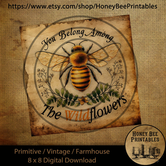 Vintage Primitive Digital Download Printable Sublimation Decoupage Honey Bee You Belong Among The Wildflowers 8x8 Tiered Tray Labels Cans