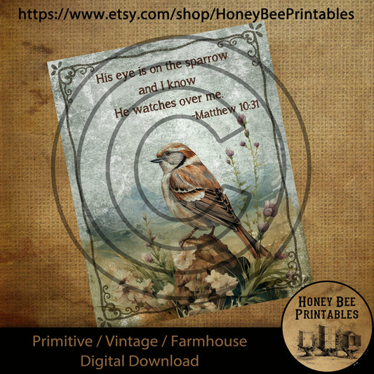 Vintage Primitive Farmhouse Digital Download Printable Sublimation Decoupage Labels 8 x 10 His Eye Is On The Sparrow Matthew 10:31 Scripture