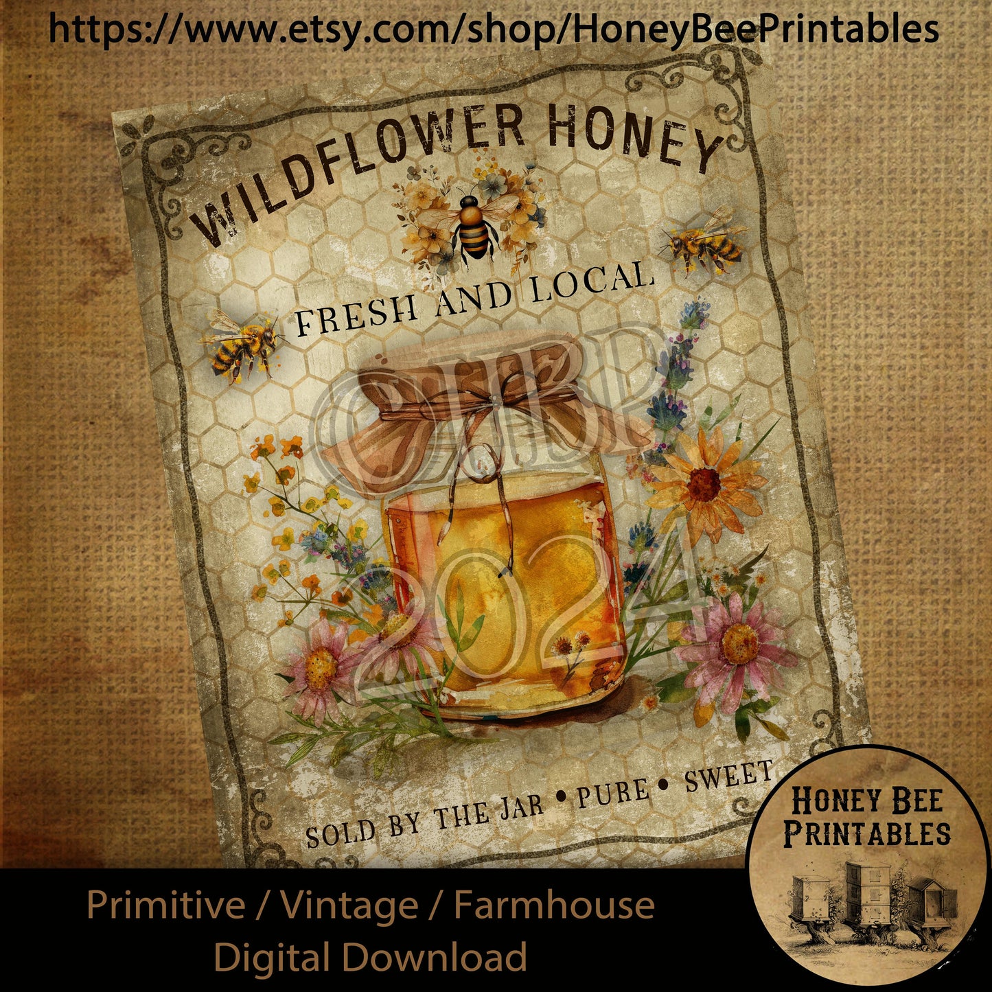 Vintage Digital Download Printable Sublimate Decoupage Primitive, Summer, Honey, Bees, Honey Bee, Fresh Honey, HoneyBee, Wildflower Honey