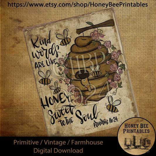 Vintage Digital Download Printable Sublimate Decoupage Primitive, Summer, Honey, Bees, Hive, Bee Skep, Kind Words Like Honey, Proverbs 16 24