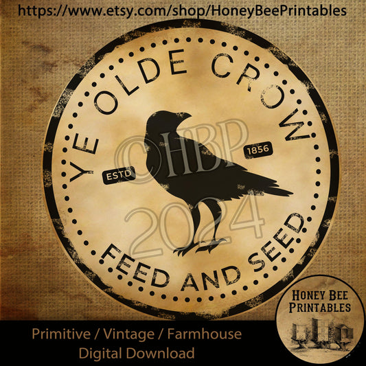 Vintage Primitive Farmhouse Digital Download Printable Sublimation Decoupage 10 inch Round Can Label, Ye Olde Crow Feed, Signs, Round Signs