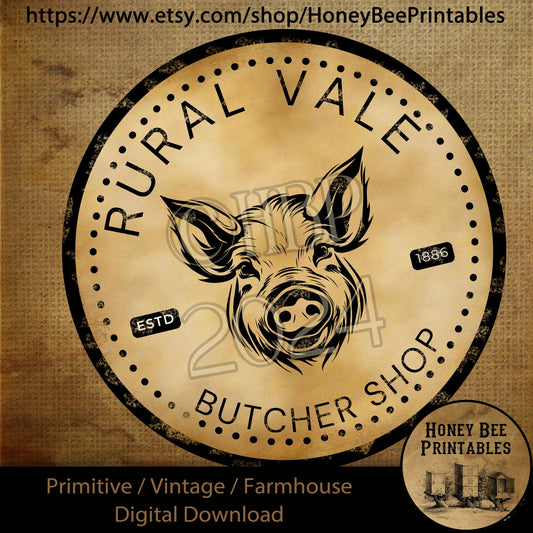 Vintage Primitive Farmhouse Digital Download Printable Sublimation Decoupage 10 inch Round Label, Rural Vale Butcher Shop, Pig, Round Signs