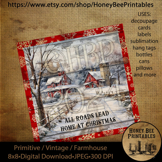 Vintage Primitive Instant Download Printable Decoupage, All Roads Lead Home for Christmas, Snowy Landscape, Red Barn, Red Farmhouse, 8x8