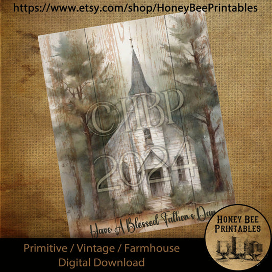 Vintage Digital Download Printable Sublimate Decoupage Primitive, Summer, Father, Dad, Have a Blessed Father's Day, Old White Chapel, Church
