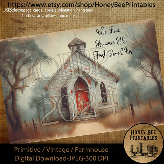 Digital Download, Printable, Decoupage, Primitive, Craft Supplies, Valentine Chapel, Church, We Love Because He First Loved Us, A4 Size