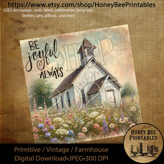 Digital Download, Printable, Decoupage, Primitive, Vintage, Spring, Church, Chapel, Wildflowers, Be Joyful Always, Hand Lettering, 8x8