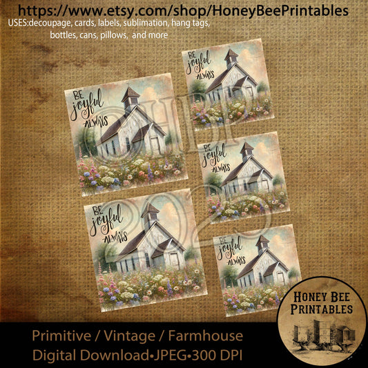 Digital Download, Printable, Decoupage, Primitive, Vintage, Rustic, Spring, Church, Chapel, Wildflowers, Be Joyful, Hand Lettering, 4x4, 3x3