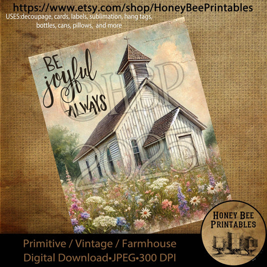 Digital Download, Printable, Decoupage, Primitive, Vintage, Rustic, Spring, Church, Chapel, Wildflowers, Be Joyful Always, Hand Lettering