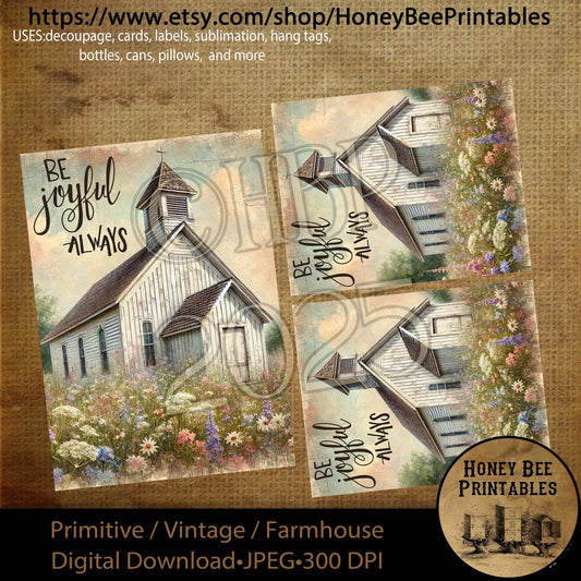 Digital Download, Printable, Decoupage, Primitive, Vintage, Rustic, Spring, Church, Chapel, Wildflowers, Be Joyful, Hand Lettering, 5x7, 4x5